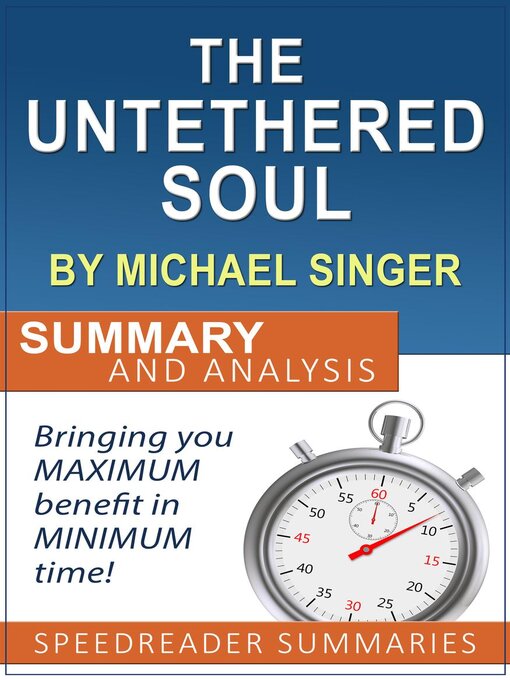 Title details for The Untethered Soul by Michael Singer by SpeedReader Summaries - Available